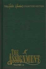 Cover art for The Wisdom Library of Mike Murdock - Volume One - The Assignment [containing volumes 1 and 2 of The Assignment series) (The Mike Murdock Collector's Edition, The Assignment, Volume 1 (Vol 1-2))