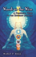 Cover art for Words to the Wise: A Practical Guide to the Esoteric Sciences