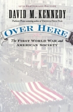 Cover art for Over Here: The First World War and American Society