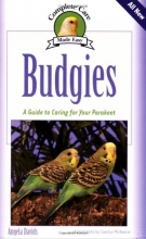 Cover art for Budgies: A Guide To Caring for Your Parakeet (Complete Care Made Easy)