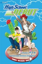 Cover art for High School Debut (3-in-1 Edition), Vol. 2: Includes vols. 4, 5 & 6