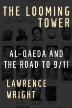 Cover art for The Looming Tower: Al-Qaeda and the Road to 9/11