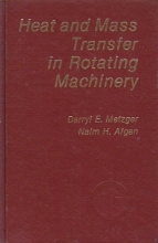 Cover art for Heat and Mass Transfer in Rotating Machinery (Proceedings of the International Centre for Heat and Mass Transfer)