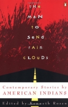 Cover art for The Man to Send Rain Clouds: Contemporary Stories by American Indians