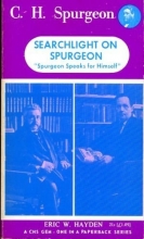 Cover art for Searchlight on Spurgeon: Spurgeon "speaks for himself"