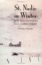 Cover art for St. Nadie in Winter: Zen Encounters with Loneliness