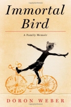 Cover art for Immortal Bird: A Family Memoir