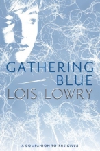 Cover art for Gathering Blue (Giver Quartet)