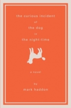 Cover art for The Curious Incident of the Dog in the Night-Time: A Novel