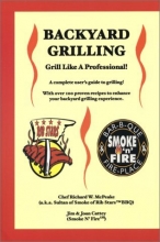 Cover art for Backyard Grilling: Grill Like A Professional!