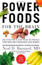 Cover art for Power Foods for the Brain: An Effective 3-Step Plan to Protect Your Mind and Strengthen Your Memory