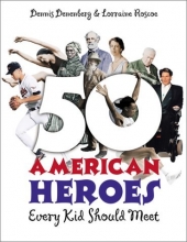 Cover art for 50 American Heroes Every Kid Should Meet