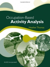 Cover art for Occupation-Based Activity Analysis (Thomas, Occupation-Based Activity Analysis)