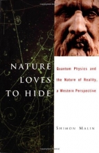 Cover art for Nature Loves to Hide: Quantum Physics and Reality, a Western Perspective