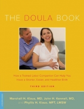 Cover art for The Doula Book: How a Trained Labor Companion Can Help You Have a Shorter, Easier, and Healthier Birth (A Merloyd Lawrence Book)