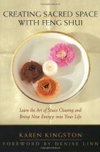 Cover art for Creating Sacred Space With Feng Shui: Learn the Art of Space Clearing and Bring New Energy into Your Life