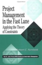 Cover art for Project Management in the Fast Lane: Applying the Theory of Constraints (The CRC Press Series on Constraints Management)