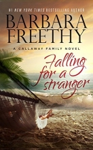 Cover art for Falling For A Stranger (The Callaways)