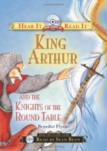 Cover art for King Arthur and the Knights of the Round Table (Hear It Read It Classics)