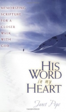 Cover art for His Word in My Heart: Memorizing Scripture for a Closer Walk with God