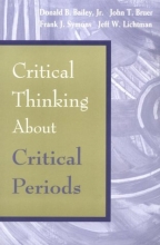 Cover art for Critical Thinking About Critical Periods
