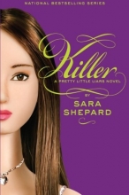 Cover art for Killer (Pretty Little Liars #6)
