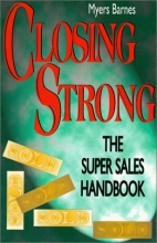 Cover art for Closing Strong: The Super Sales Handbook