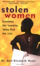 Cover art for Stolen Women: Reclaiming Our Sexuality, Taking Back Our Lives