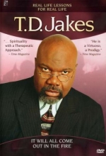 Cover art for T.D. Jakes - It Will All Come out in the Fire