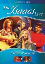 Cover art for Gaither Gospel Series: The Isaacs Live From Norway
