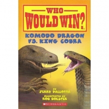 Cover art for Komodo Dragon Vs. King Cobra (Who Would Win?)