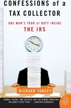 Cover art for Confessions of a Tax Collector: One Man's Tour of Duty Inside the IRS