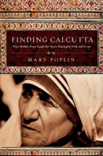 Cover art for Finding Calcutta: What Mother Teresa Taught Me About Meaningful Work and Service