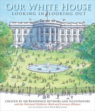 Cover art for Our White House: Looking In, Looking Out