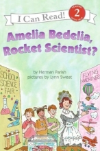 Cover art for Amelia Bedelia, Rocket Scientist? (I Can Read Book 2)
