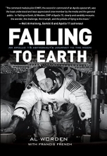 Cover art for Falling to Earth: An Apollo 15 Astronaut's Journey to the Moon