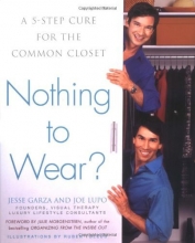 Cover art for Nothing to Wear?: A Five-Step Cure for the Common Closet