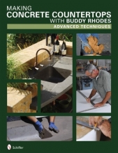 Cover art for Making Concrete Countertops with Buddy Rhodes: Advanced Techniques