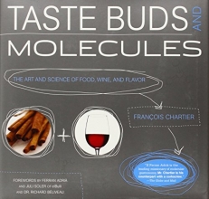 Cover art for Taste Buds and Molecules: The Art and Science of Food, Wine, and Flavor