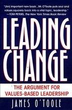 Cover art for Leading Change: The Argument for Values-Based Leadership
