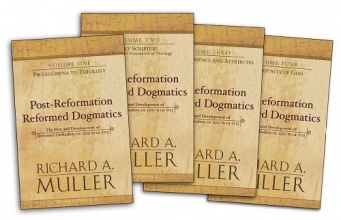 Cover art for Post-Reformation Reformed Dogmatics: The Rise and Development of Reformed Orthodoxy, ca. 1520 to ca. 1725 (4 vols.)
