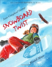 Cover art for Snowboard Twist (Outdoor Adventures (Katherine Tegen Books))