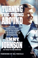 Cover art for Turning the Thing Around: Pulling America's Team Out of the Dumps and MyselfOut of the Doghouse