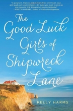 Cover art for The Good Luck Girls of Shipwreck Lane: A Novel