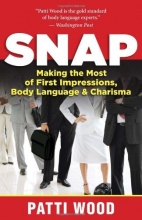 Cover art for Snap: Making the Most of First Impressions, Body Language, and Charisma