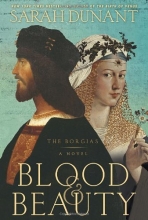 Cover art for Blood & Beauty (Series Starter, Borgias #1)
