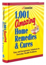 Cover art for Consumer Guide's 1,001 Amazing Home Remedies & Cures