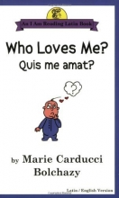 Cover art for Who Loves Me?/Quis Me Amat? (Bolchazy, Marie Carducci. I Am Reading Latin Book.)