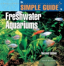 Cover art for The Simple Guide to Freshwater Aquariums (Second Edition)