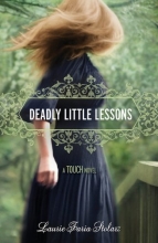 Cover art for Deadly Little Lessons (A Touch Novel)